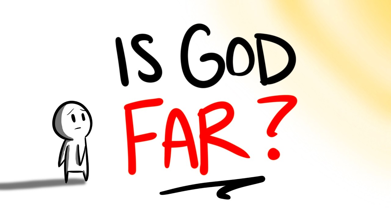 What You NEED to Know When GOD FEELS FAR