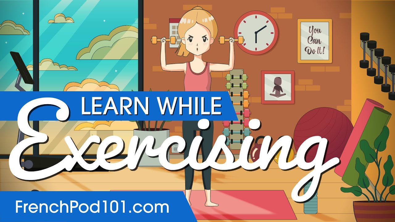 Learn French While Exercising 2 Hours - ALL Basic Phrases You Need cover art