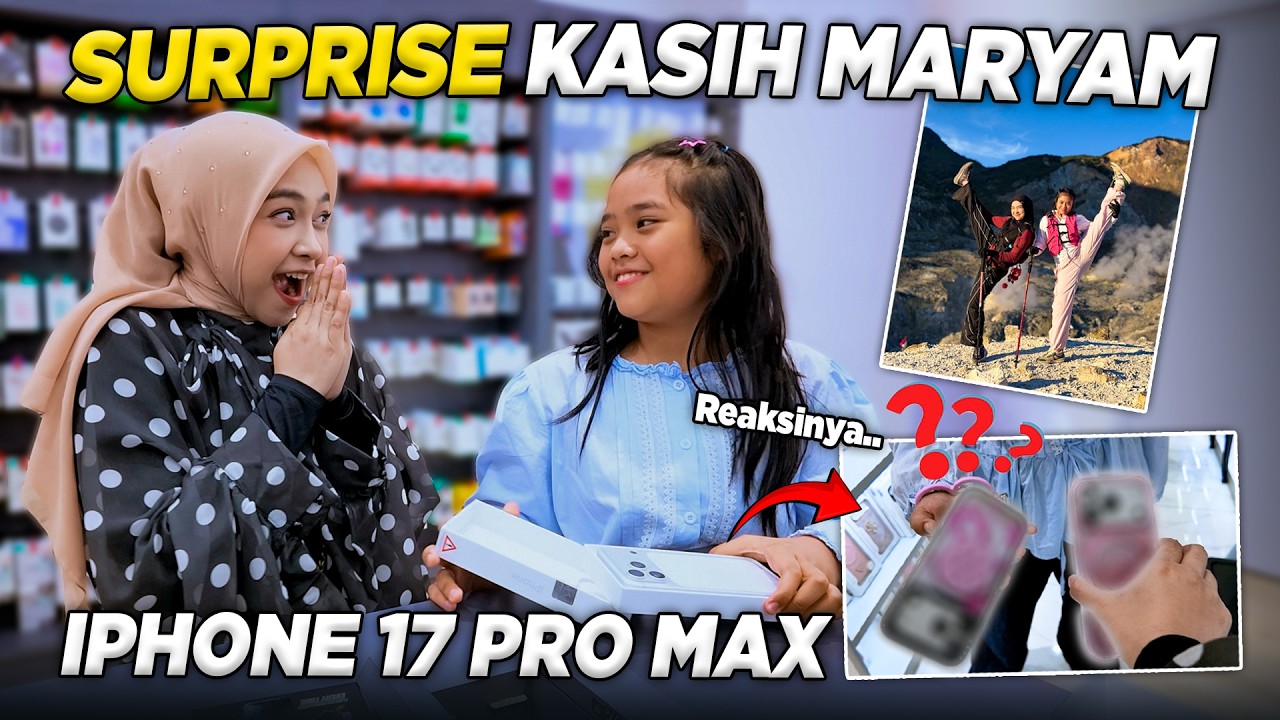 SURPRISE KASIH MARYAM iPhone 17 pro max!!! Liat reaksinya.. cover art