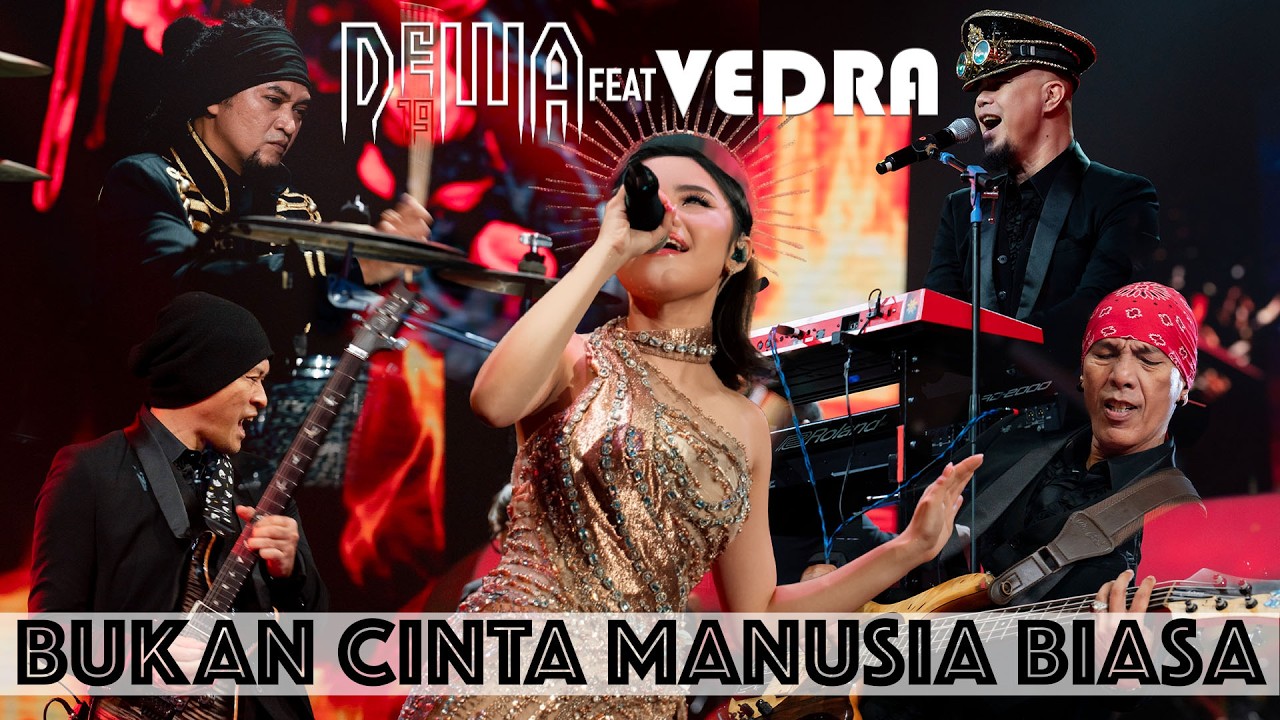 Bukan Cinta Manusia Biasa - Dewa19 Feat Vedra "The Icon" (Official Video Clip) cover art