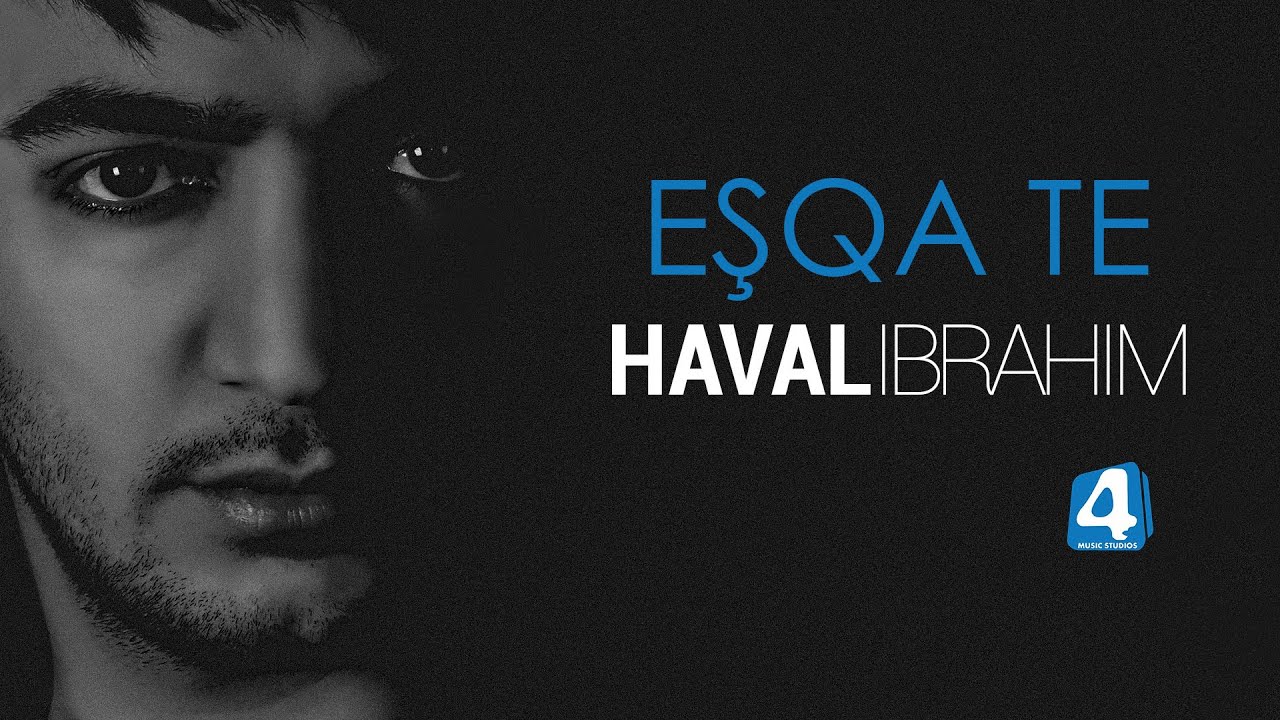 u200fHaval Ibrahim - Eshqa te ( Lyrics Video ) cover art