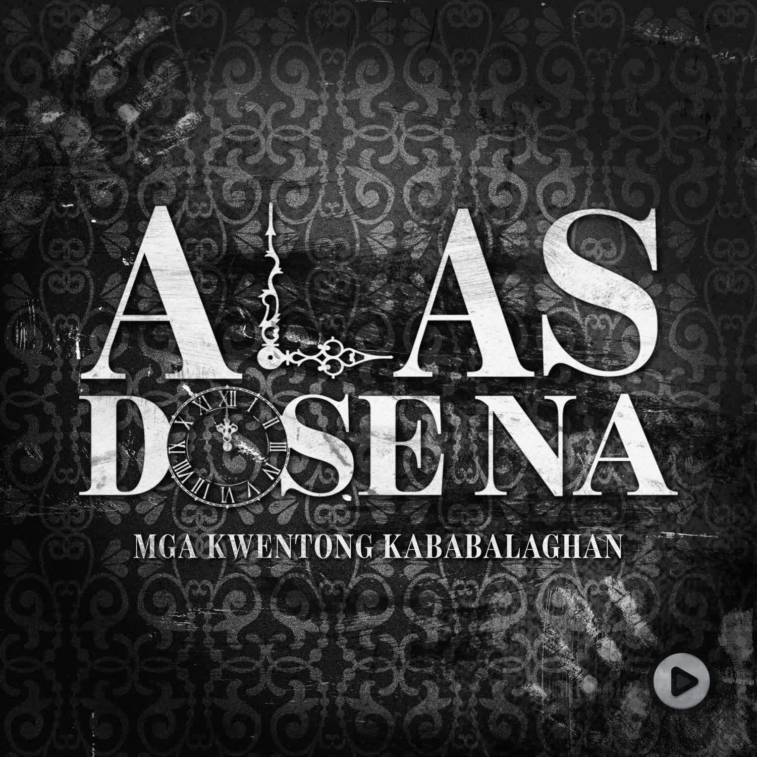 Alas Dose Na: Mga Kwentong Kababalaghan cover art