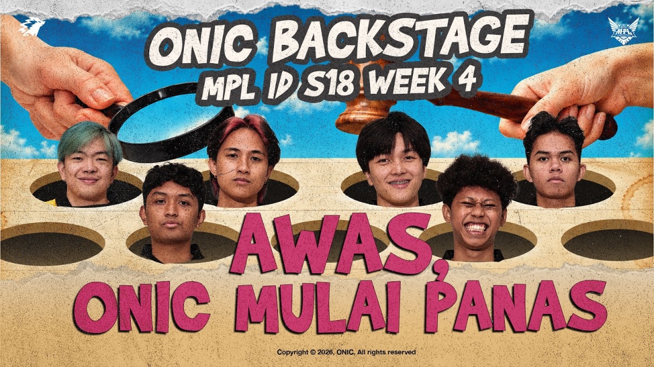 SIAP-SIAP YANG #1 KESALIP - ONIC BACKSTAGE MPL ID S18 WEEK 4 cover art