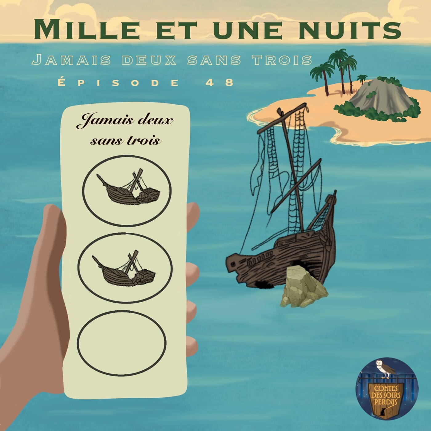 EP48 Mille et Une Nuits - Jamais deux sans trois cover art