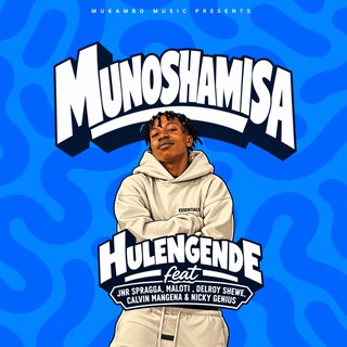 Munoshamisa ft. Jnr Spragga, Maloti, Calvin Mangena, Delroy Shewe & Nicky Genius cover art