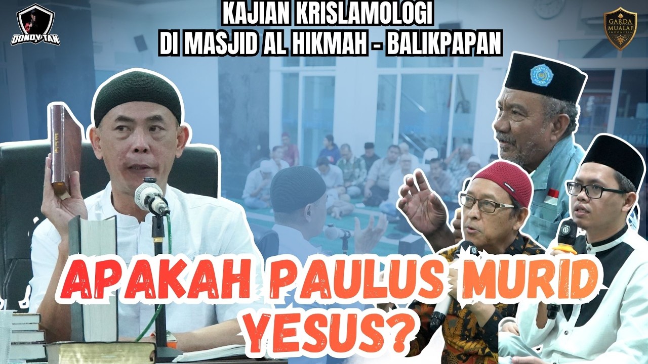 SAFARI DAKWAH KALTIM 06: APAKAH PAULUS MURID YESUS? - Masjid Al Hikmah   Balikpapan cover art
