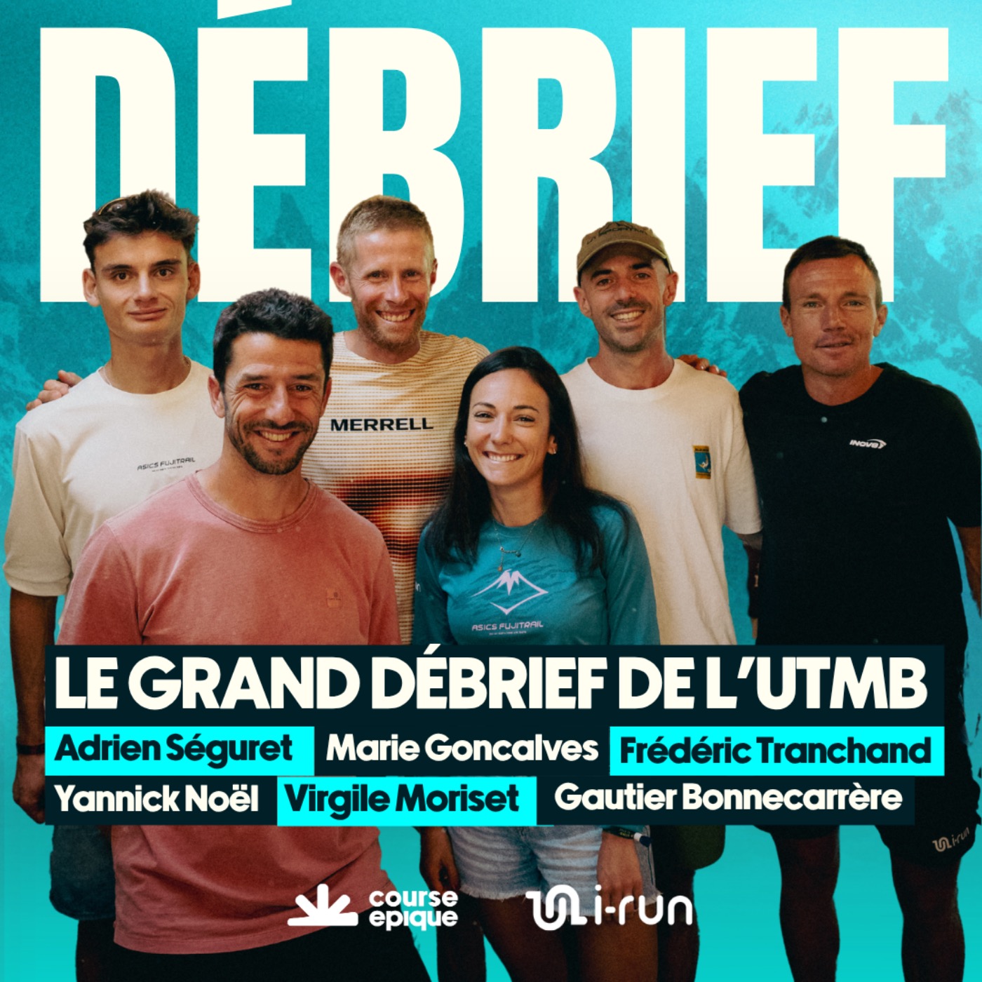 Le grand débrief de l'UTMB avec Adrien Séguret, Marie Goncalves, Frédéric Tranchand, Virgile Moriset, Yannick Noël et Gautier Bonnecarrère cover art