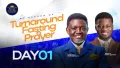 My Season of Turnaround Fasting & Prayer || Day 1 || 07.09.26
