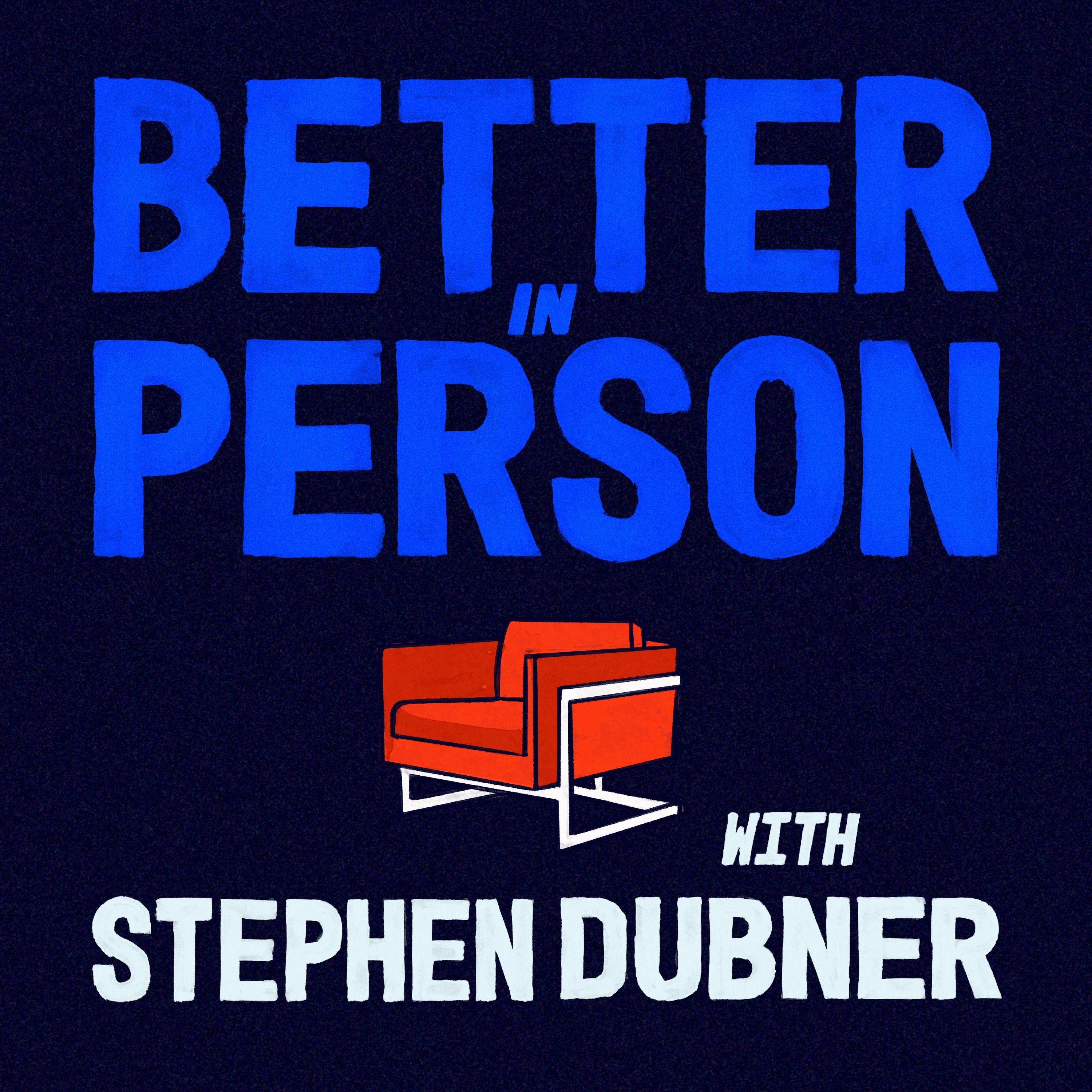 Better in Person with Stephen Dubner cover art