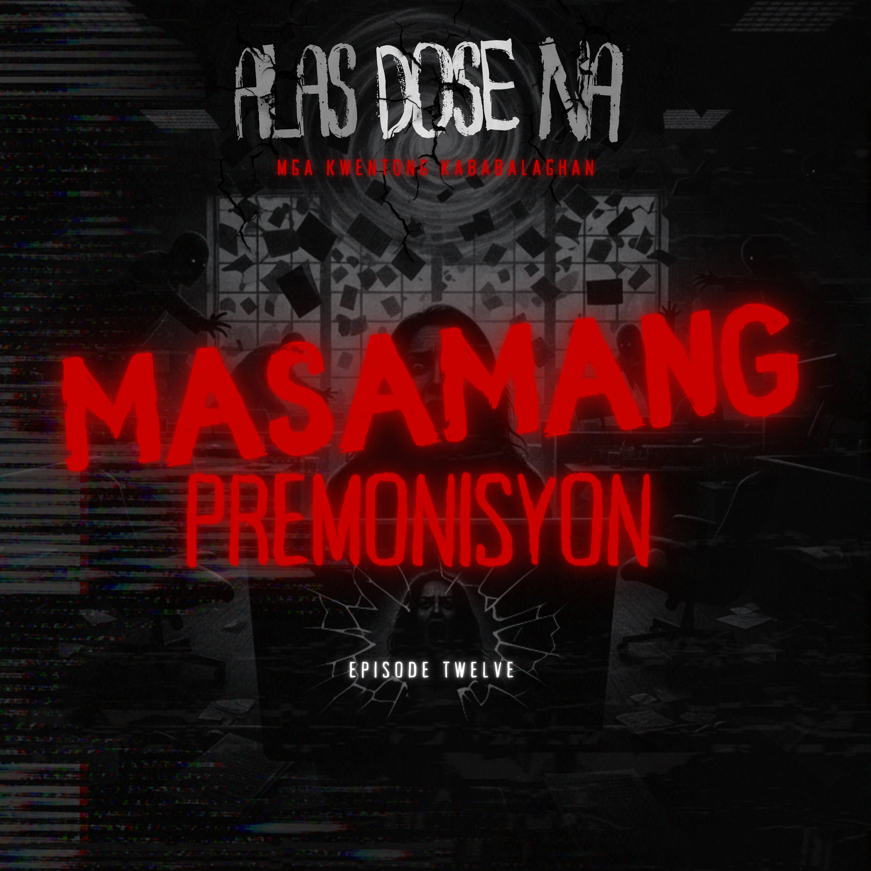 MASAMANG PREMONISYON: ALAS DOSE NA HORROR STORIES EPISODE 12