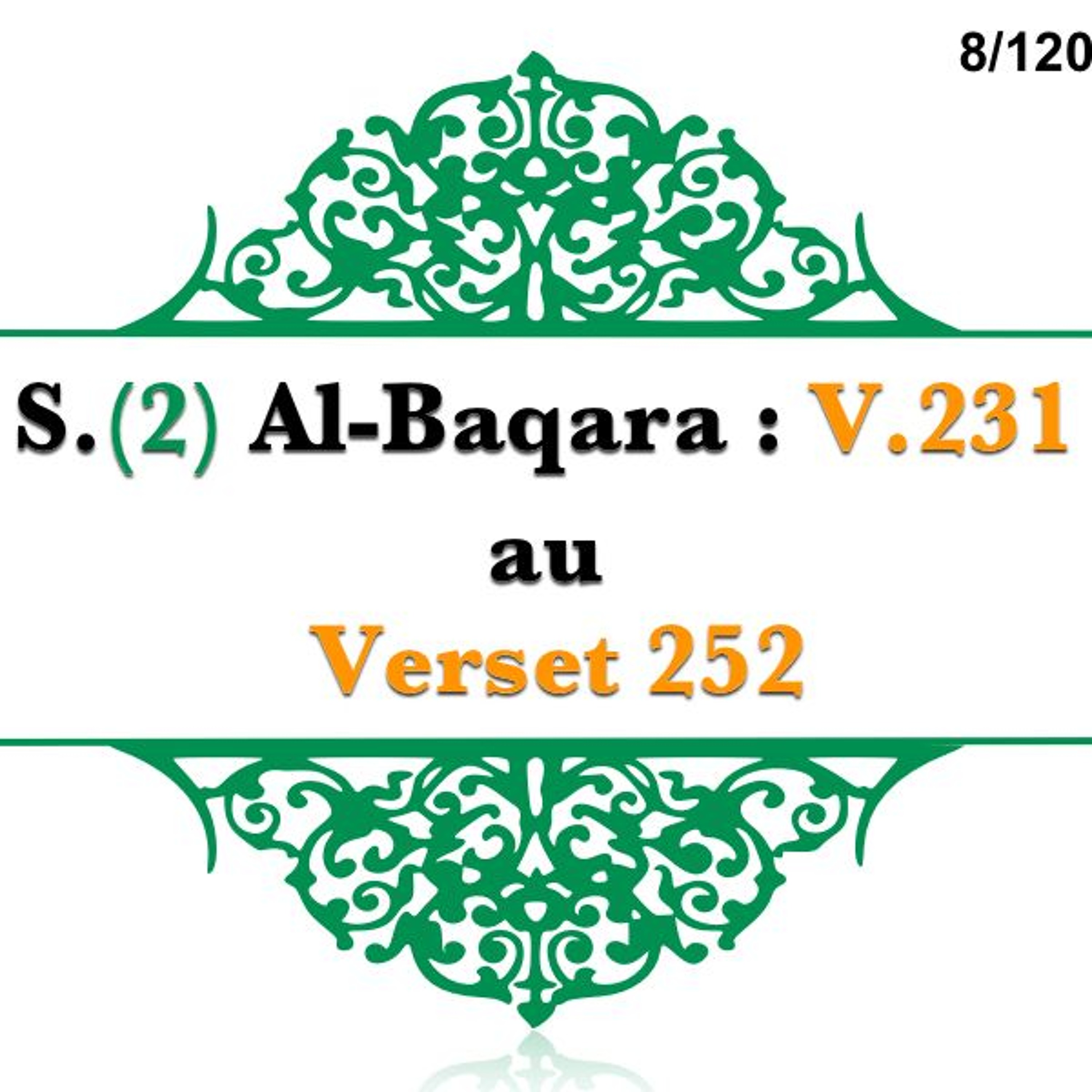 Chapitre 8 Sourate 2 Al Baqara V 231 Au V 252