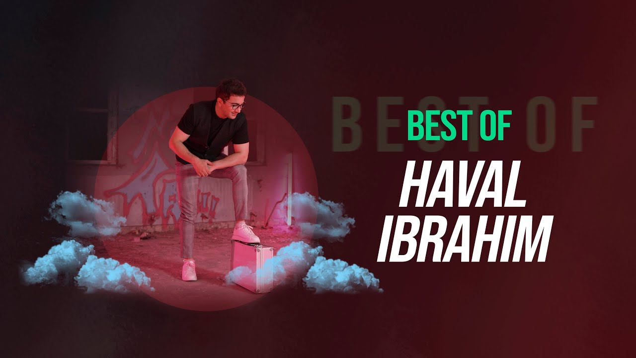 Haval Ibrahim ( Best Of ) هفال ابراهيم - اجمل الاغاني cover art