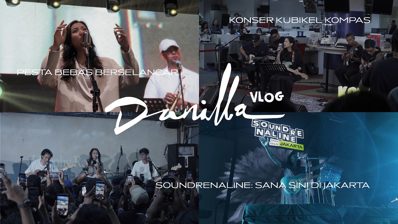 DANILLA VLOG: Pesta Bebas Berselancar | Konser Kubikel Kompas | Soundrenaline: Sana Sini di Jakarta cover art