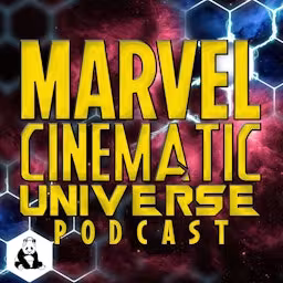 Marvel Cinematic Universe Podcast cover art