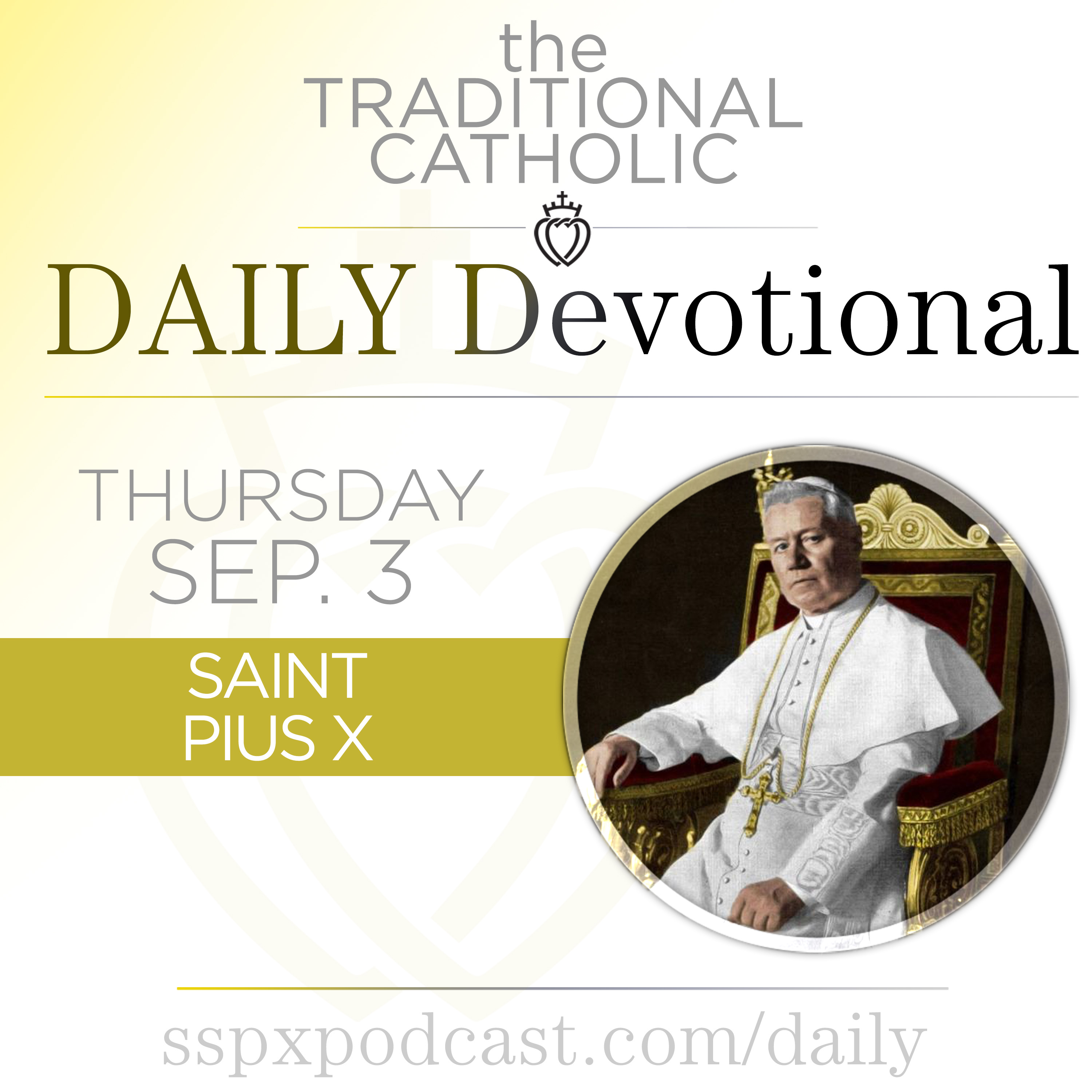 Sep 3 – S Pius X