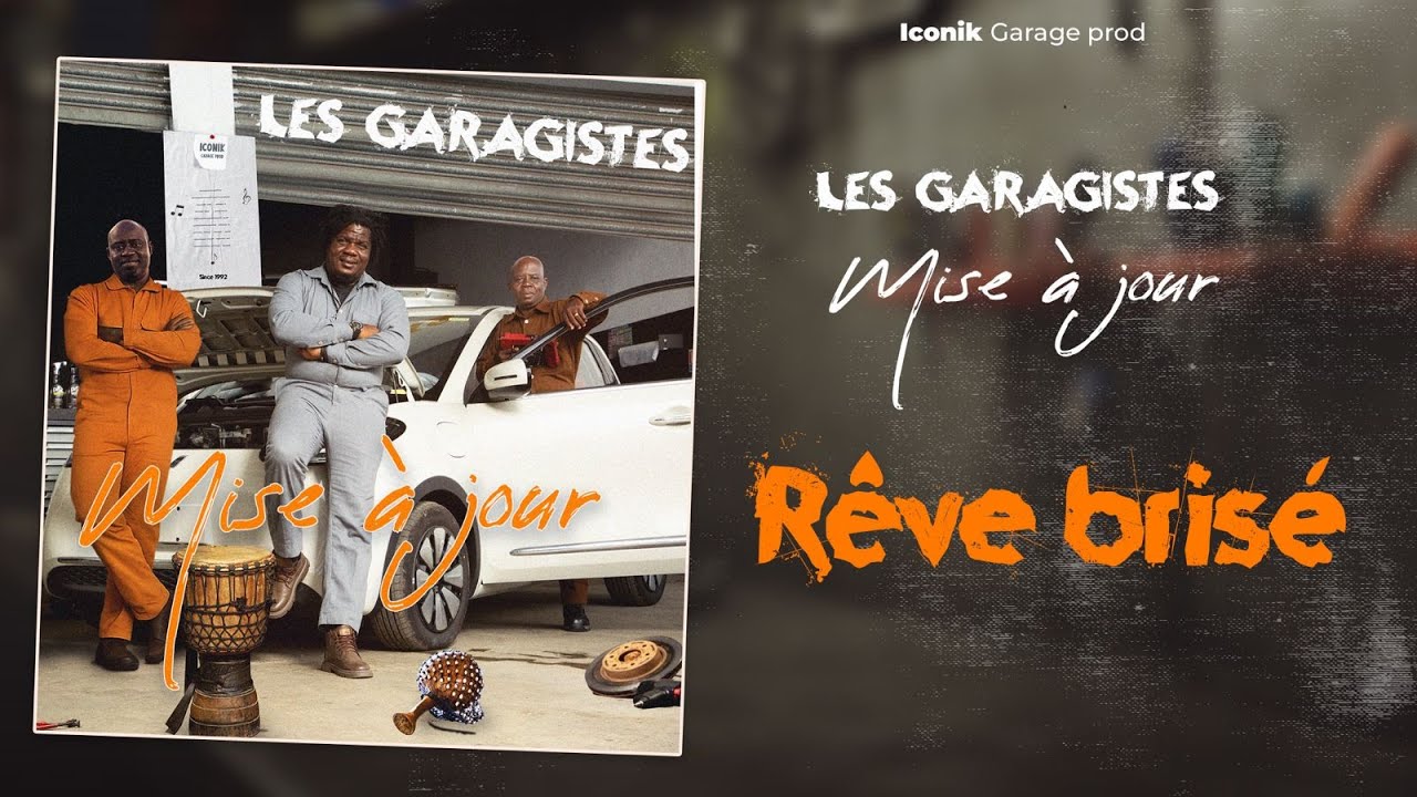 Les Garagistes - Rêve Brisé (Audio Officiel)
