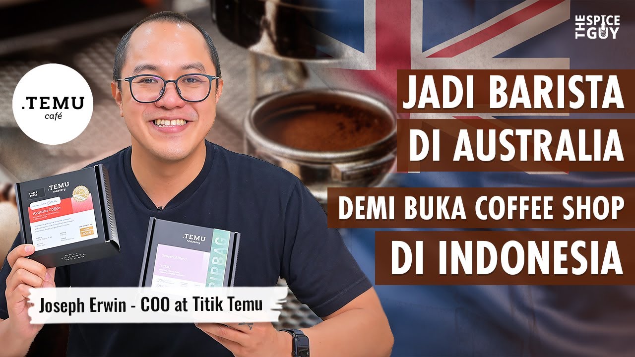 Coffee Shop Titik Temu Lahir dari Pengalaman Joseph Erwin di Australia | Podcast The Spice Guy #67 cover art
