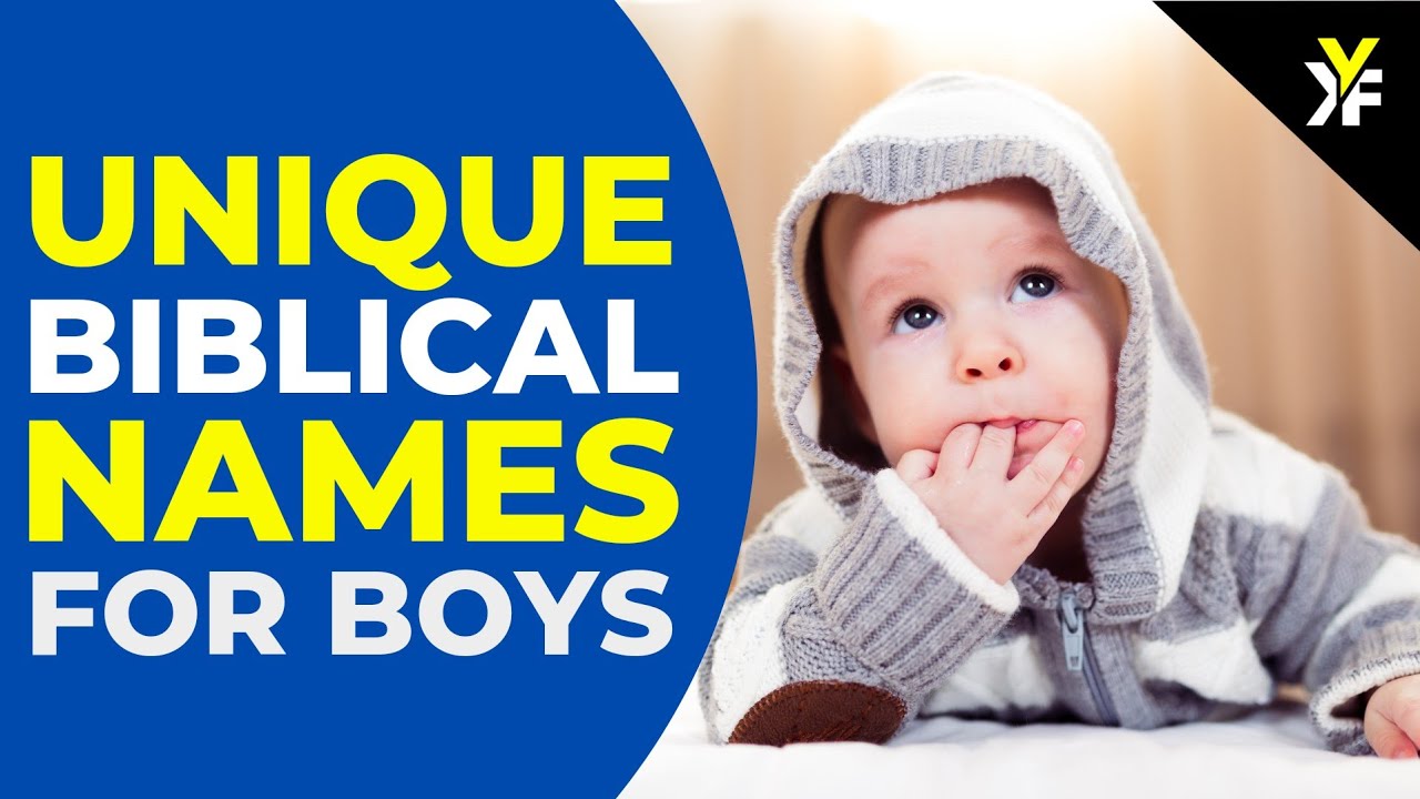 30 Unique Biblical Names for Baby boys with meanings and pronunciation cover art