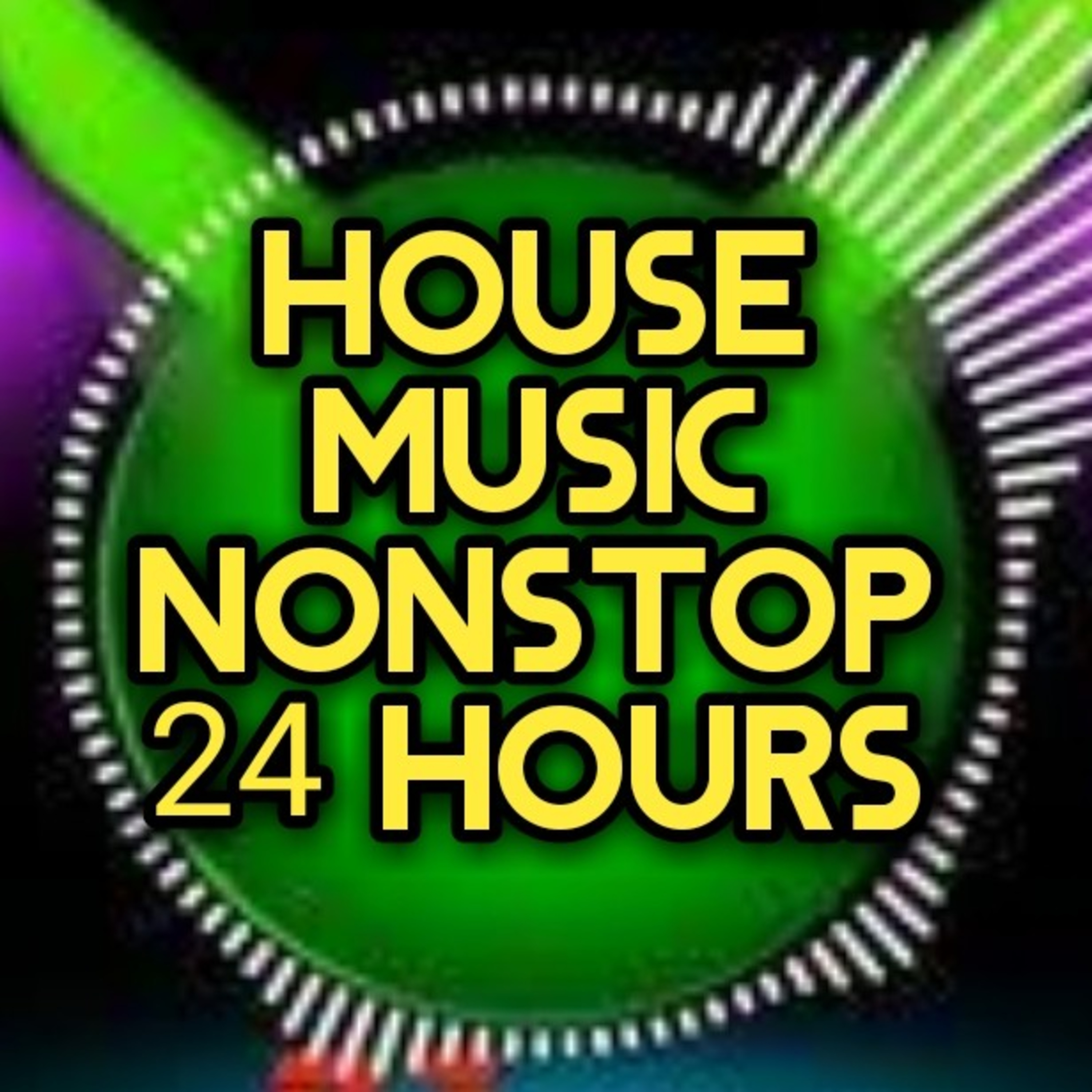 HOUSE MUSIC NONSTOP 24 HOURS cover art