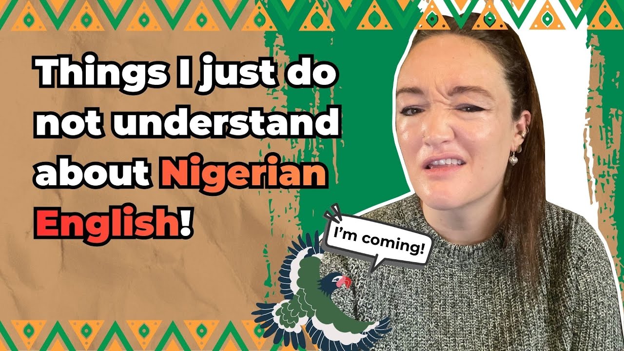 Things I Don’t Understand About Nigerian English (Even Though I Live Here!) 🇳🇬 cover art