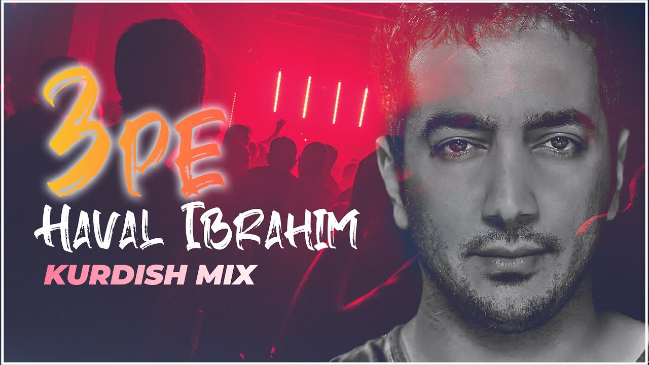 Haval Ibrahim - Sêpê (wallah tu dini) Official Kurdish Mix 2022 cover art