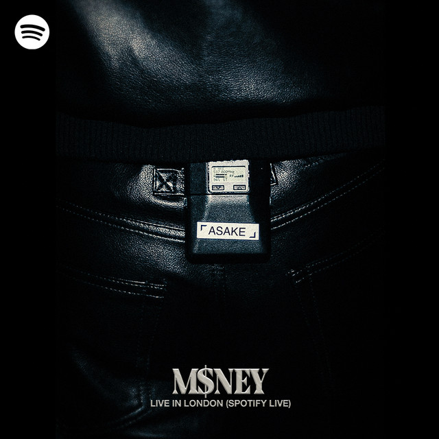 Asake - M$NEY Live In London (Spotify Live) cover art