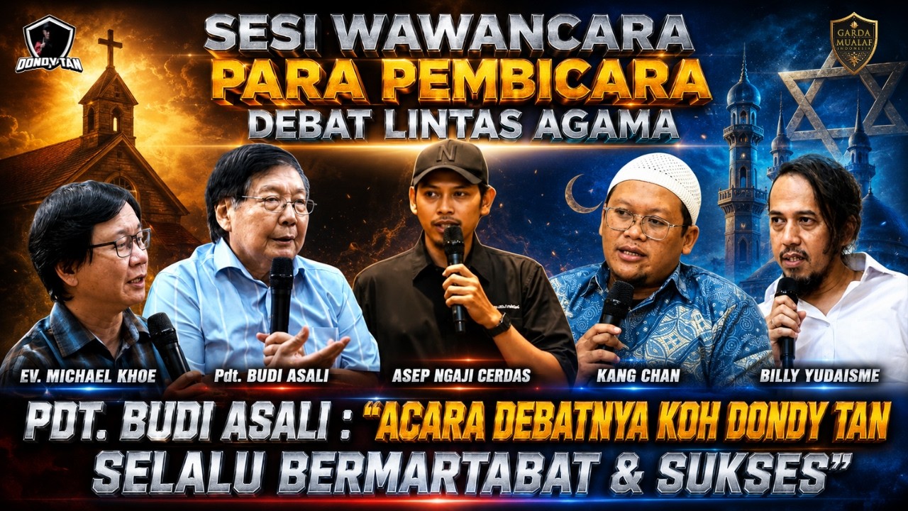 SESI WAWANCARA DEBAT - Pdt Budi Asali, Michael Khoe, Billy Yudaisme, Kang Chan, dan Peserta Hadir cover art
