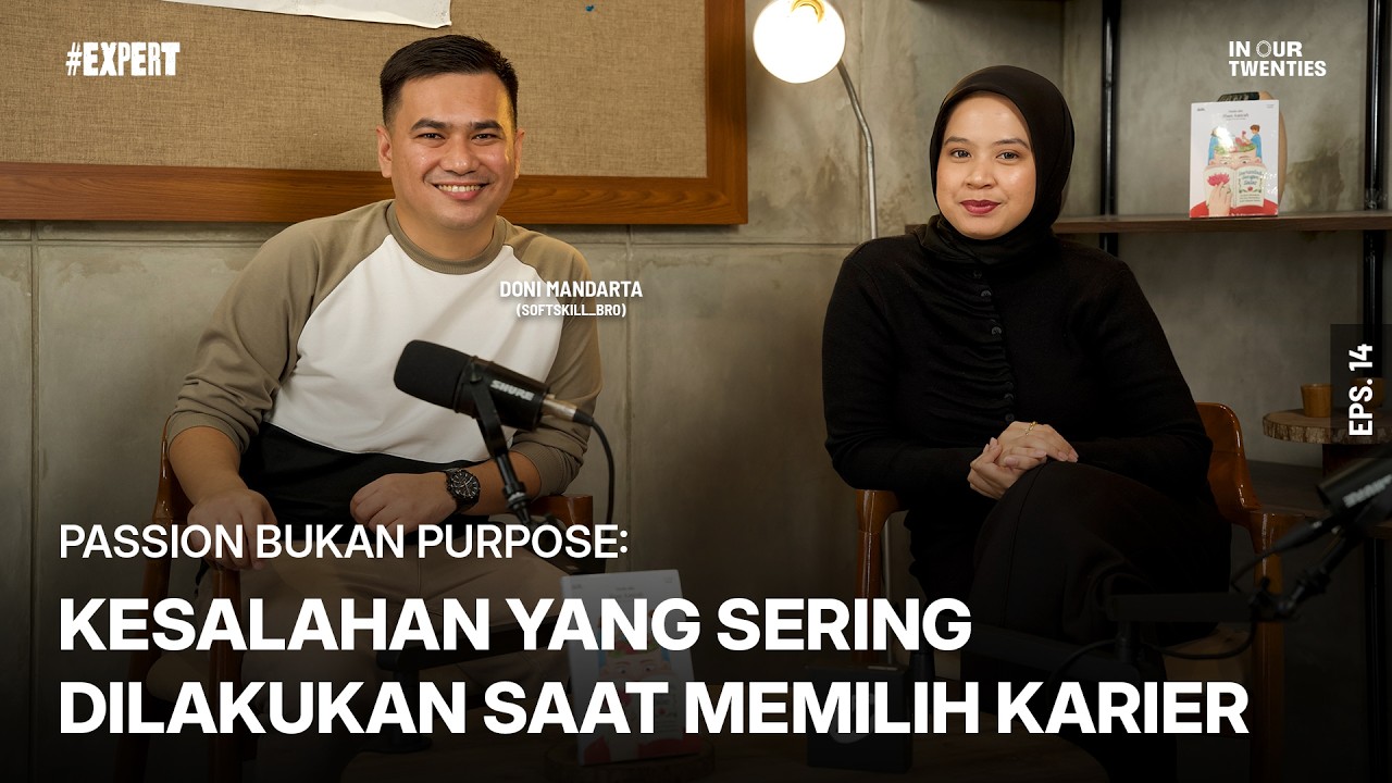 Kenapa "Follow Your Passion" Bisa Merusak Karier di Umur 20-an? ft. Doni Mandarta cover art
