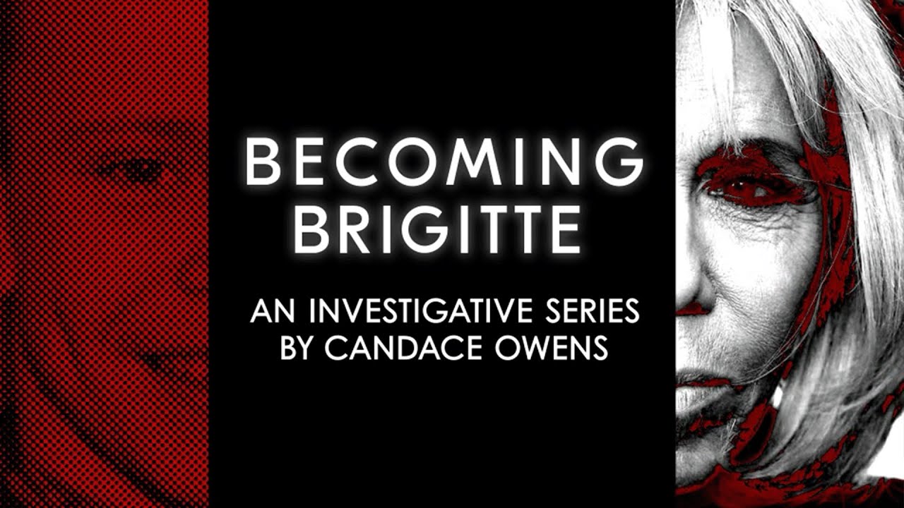 Becoming Brigitte: Candace Owens x Xavier Poussard | Ep 6 cover art