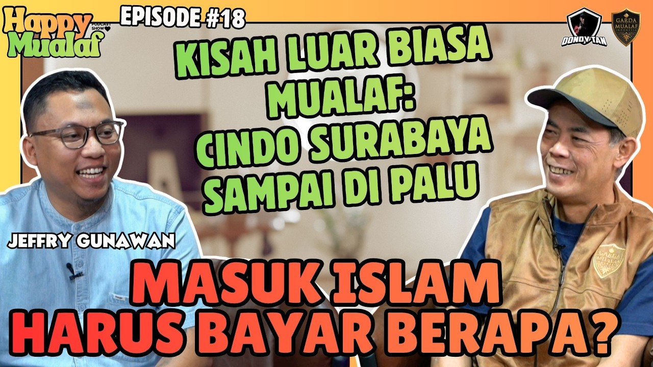 HAPPY MUALAF #18: MASUK ISLAM HARUS BAYAR BERAPA? - Jeffry Gunawan cover art