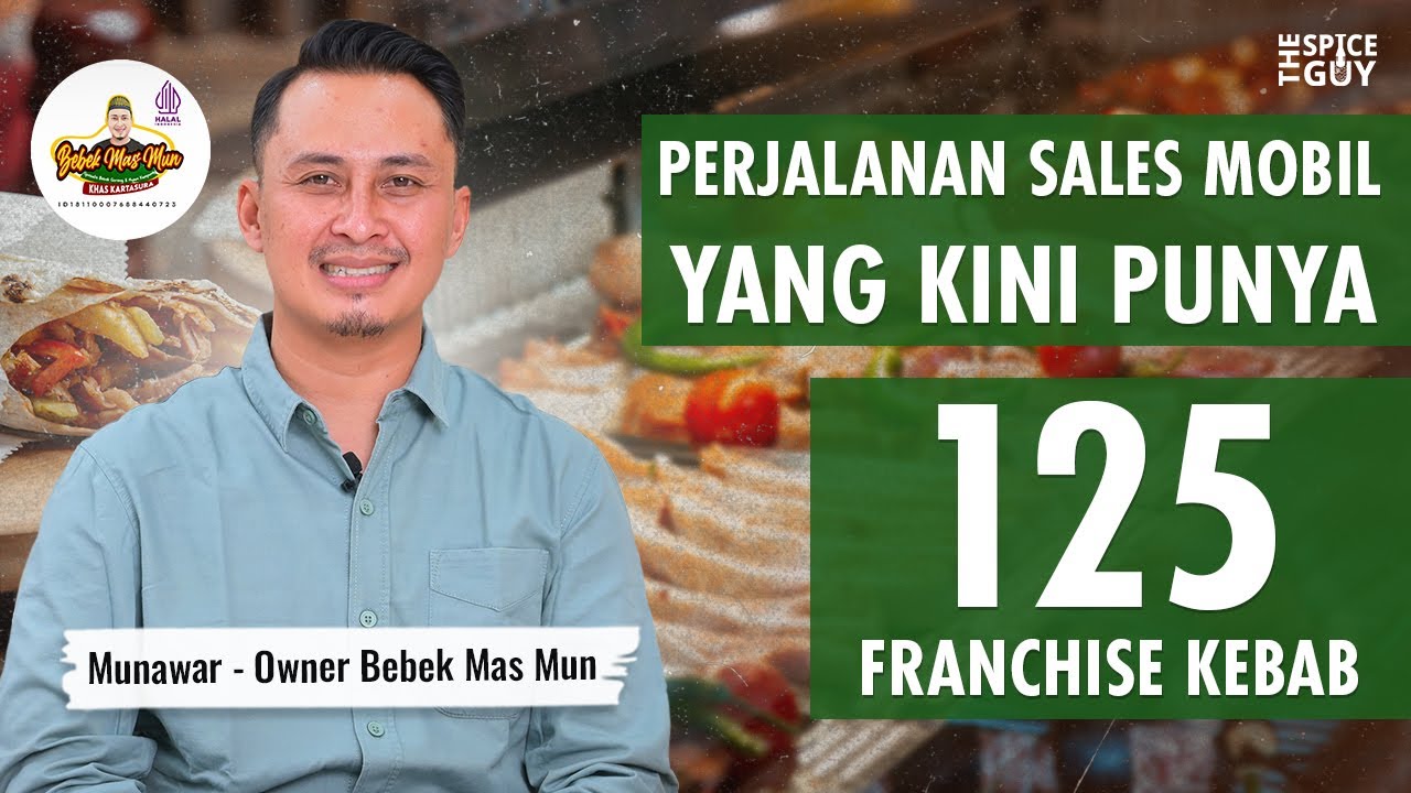 Mas Mun: Ex-Sales Mobil Bangun Franchise Kebab & Bisnis Bebek Mas Mun - Podcast The Spice Guy #73 cover art