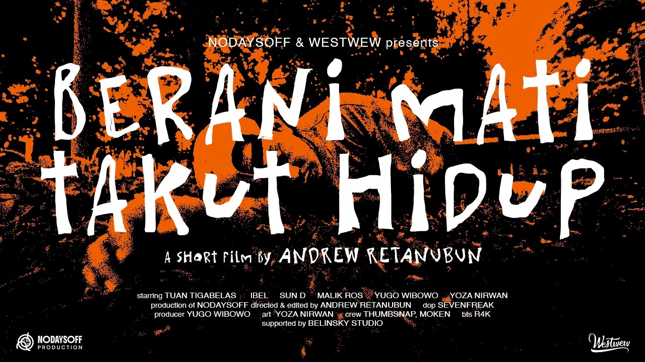 Berani Mati Takut Hidup - Short Film cover art