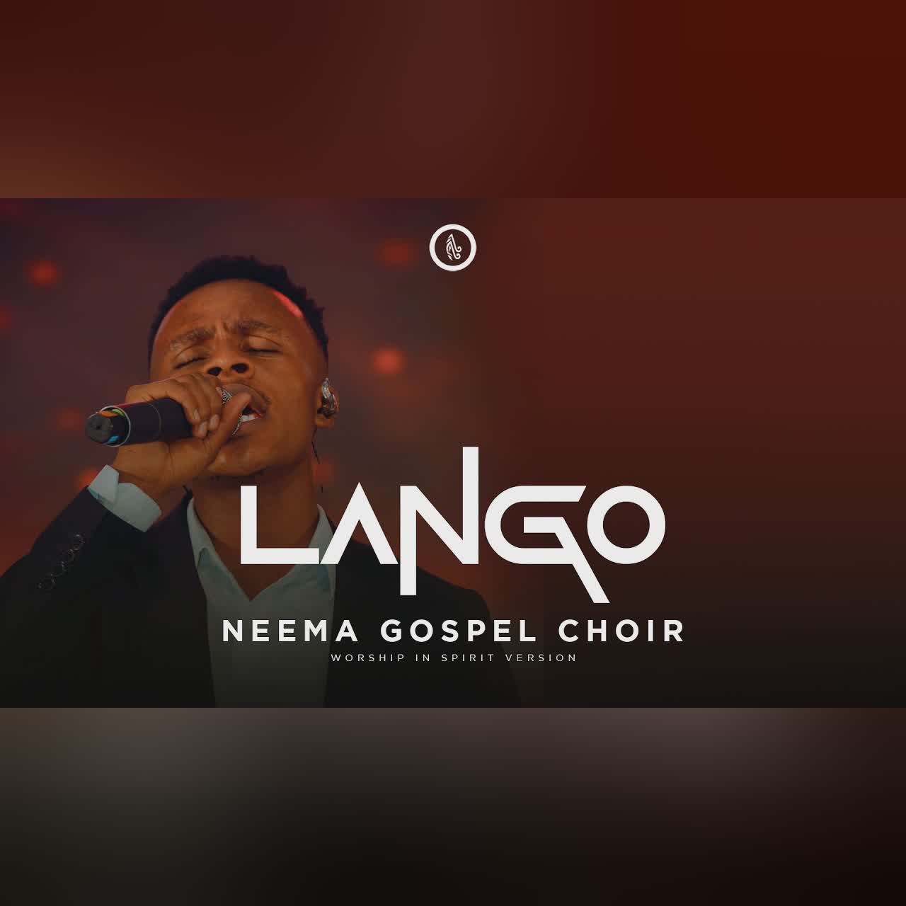 Neema Gospel Choir - Lango (Live Music Video) cover art