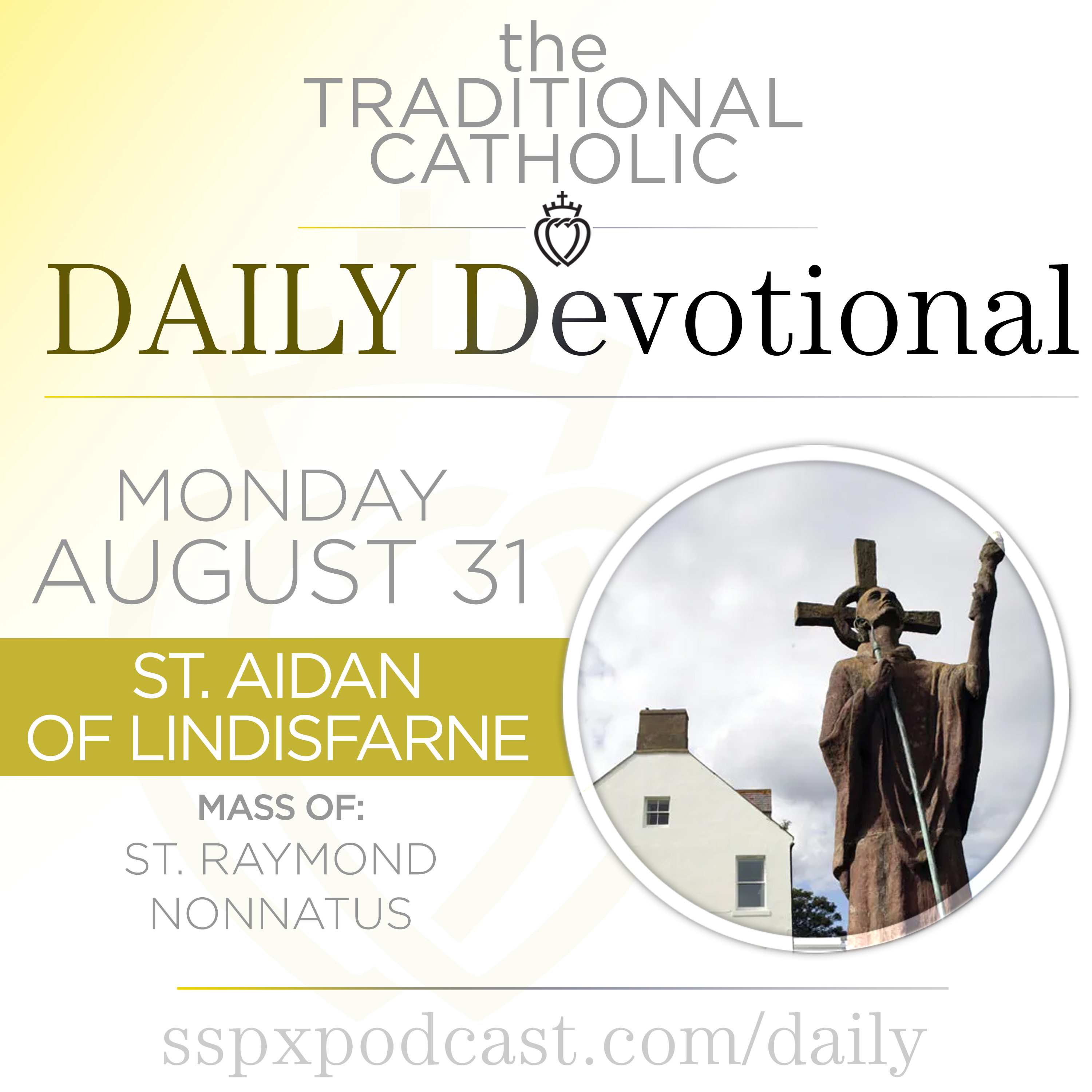Aug 31 – S Raymon Nonnatus / S Aidan of Lindisfarne cover art