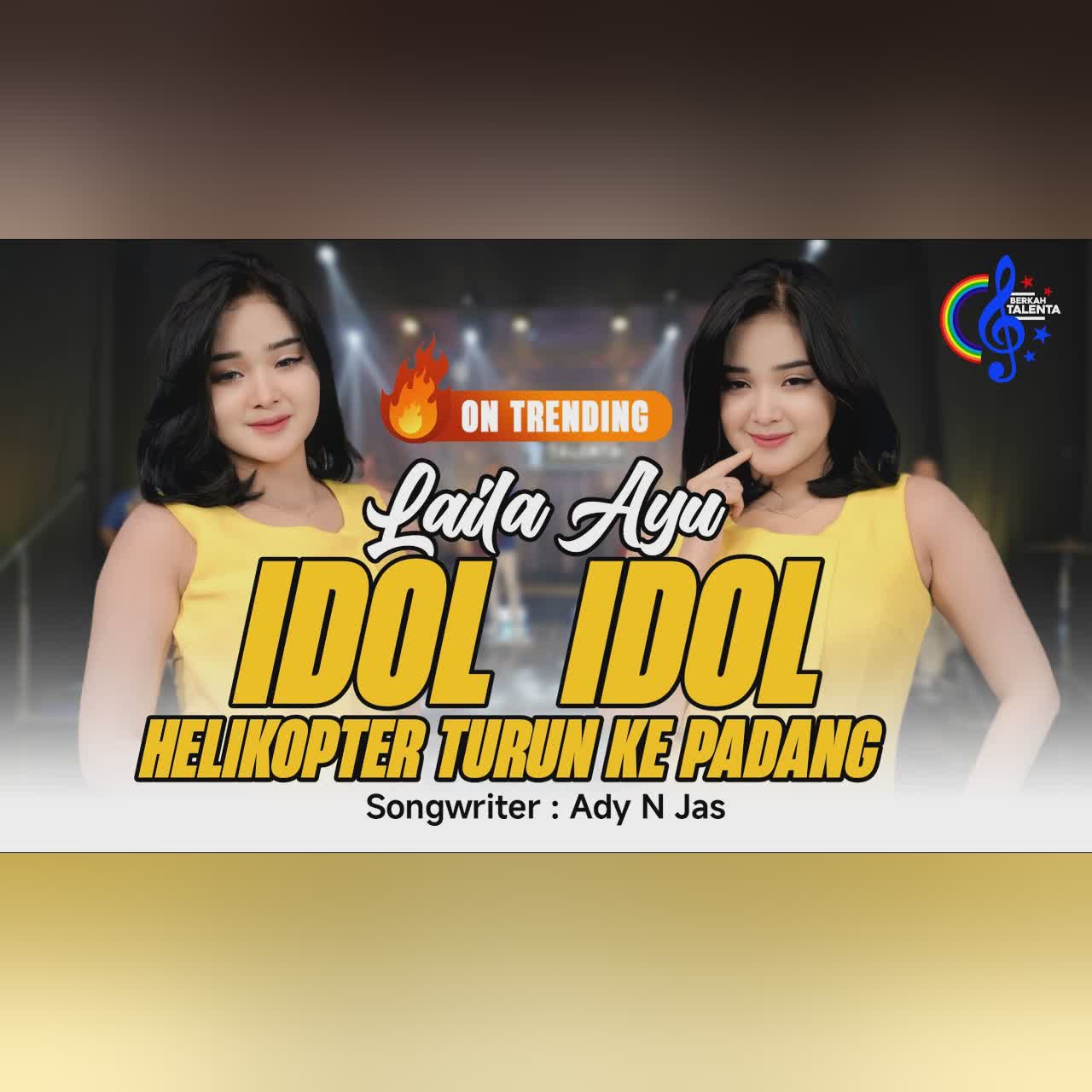 Laila Ayu - Idol Idol (Official Music Video) | Lila lali lali Lala Helikopter Turun Ke Padang cover art