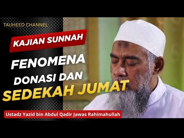 Ustadz Yazid bin Abdul Qadir Jawas - Kajian Sunnah - Fenomena Donasi dan Sedekah Jumat cover art