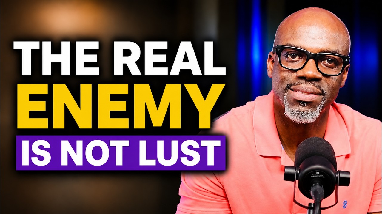 Lust Isn't Your Real Problem—This Is cover art