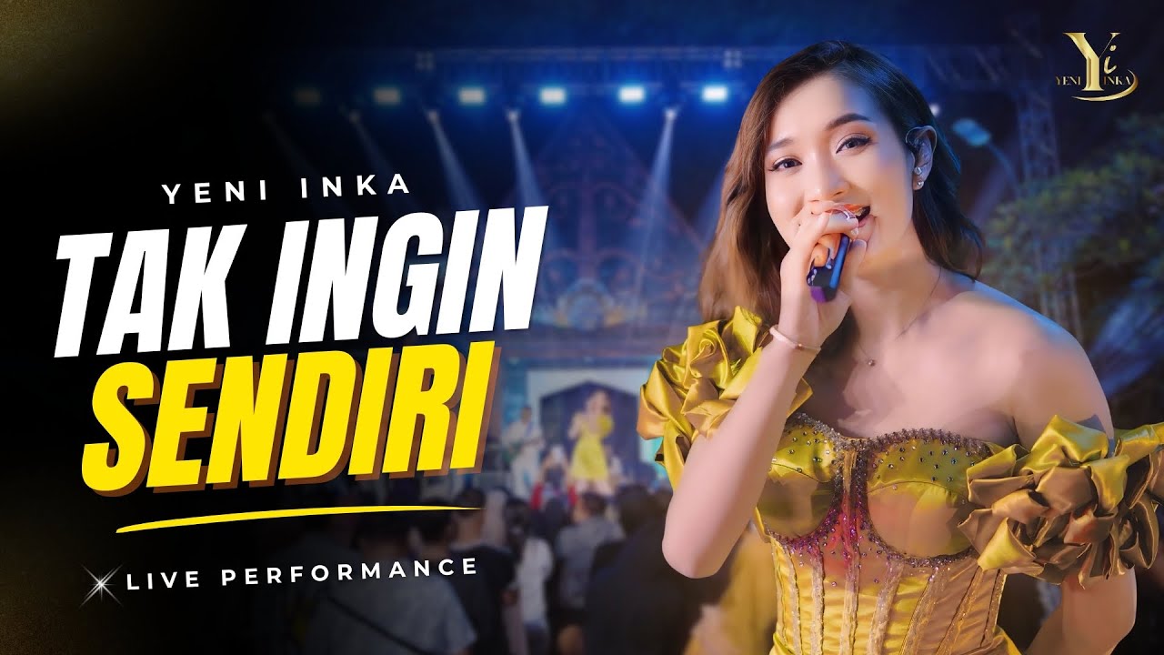 Yeni Inka - TAK INGIN SENDIRI | Live OJING BLORA (Official Music Yi Production) cover art