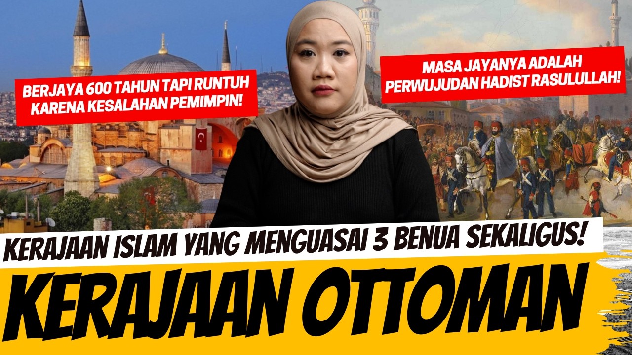 KERAJAAN YANG PERNAH MENGUASAI 3 BENUA SEKALIGUS! KISAH KERAJAAN OTTOMAN cover art