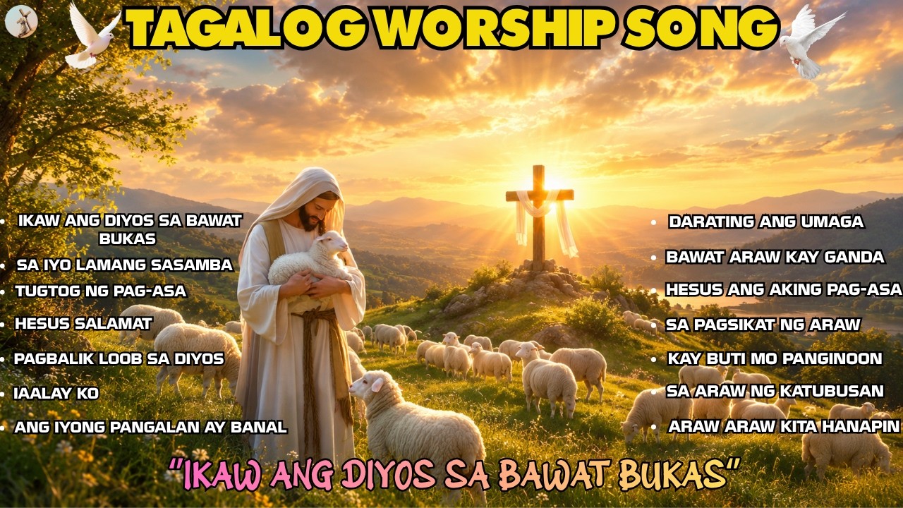 ''IKAW ANG DIYOS SA BAWAT BUKAS'' TAGALOG WORSHIP SONG WITH NEW LYRICS cover art