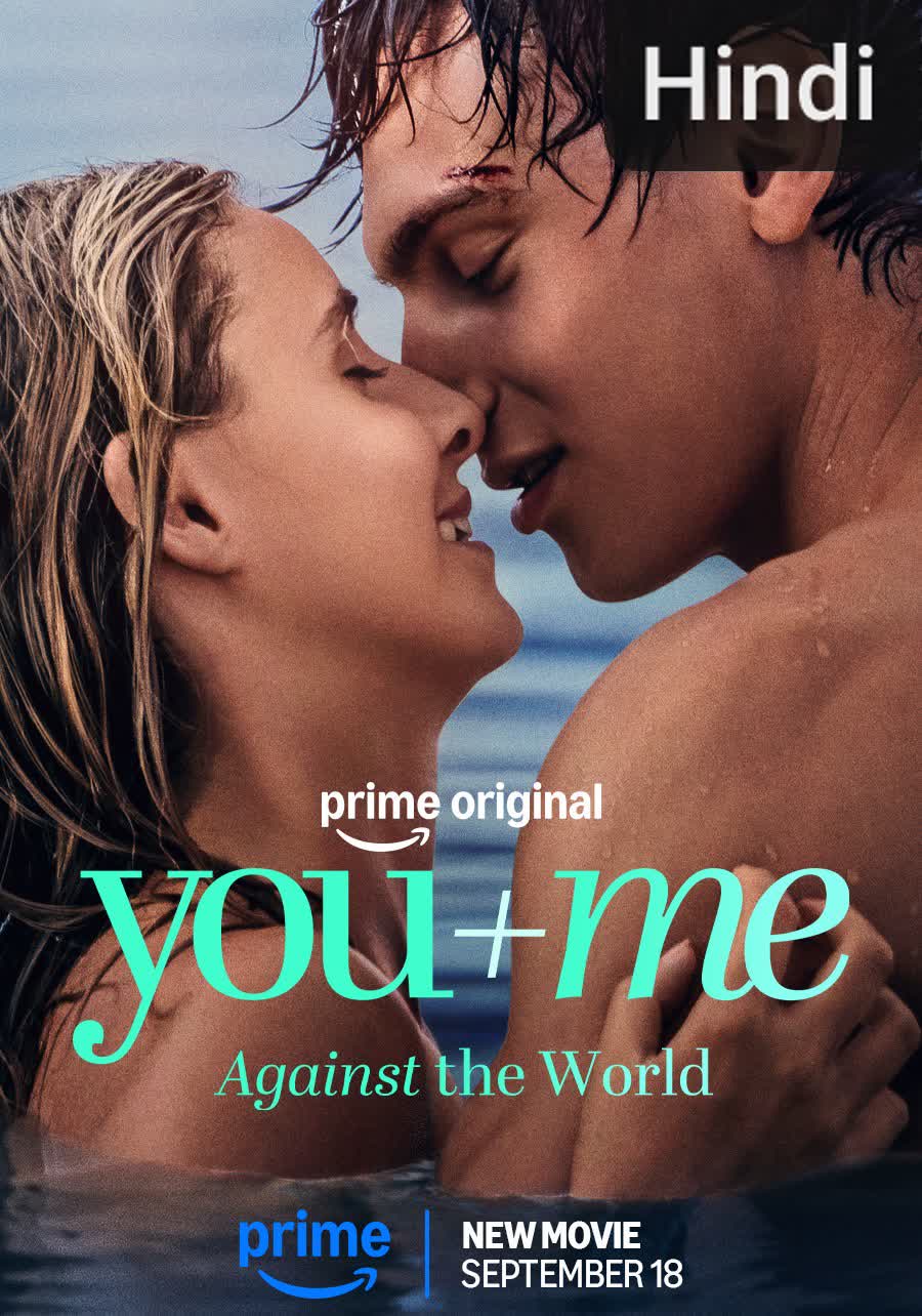 You+Me - Against the World [Hindi]