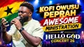 KOFI OWUSU PEPRAH AWESOME MINISTRATION AT HELLO GOD CONCERT 26