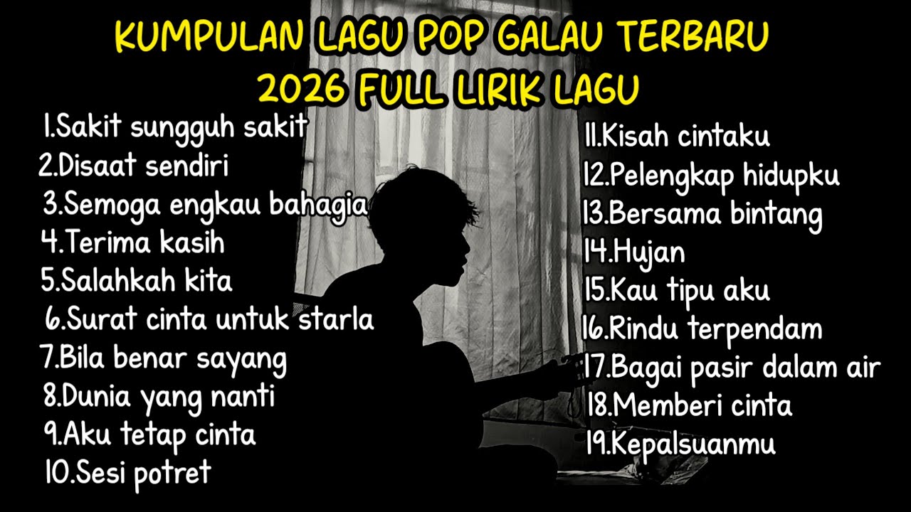 KUMPULAN LAGU POP GALAU TERBARU 2026 FULL LIRIK || kumpulan lagu pop galau paling sedih terbaru cover art