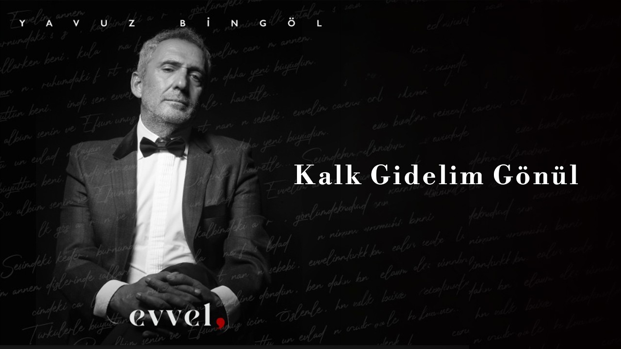 Yavuz Bingöl - Kalk Gidelim Gönül cover art
