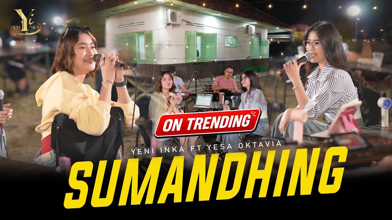 Yeni Inka ft. Yesa Oktavia - SUMANDHING (Official Music Yi Production) cover art