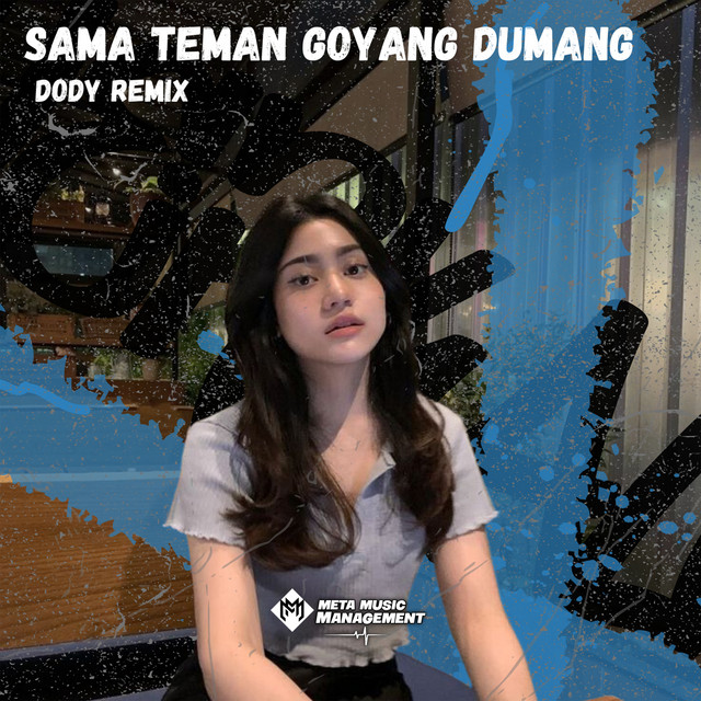 DJ Sama Teman Goyang Dumang cover art