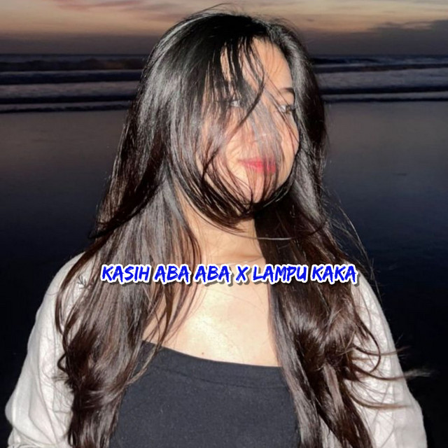 Kasih Aba Aba X Lampu Kaka cover art