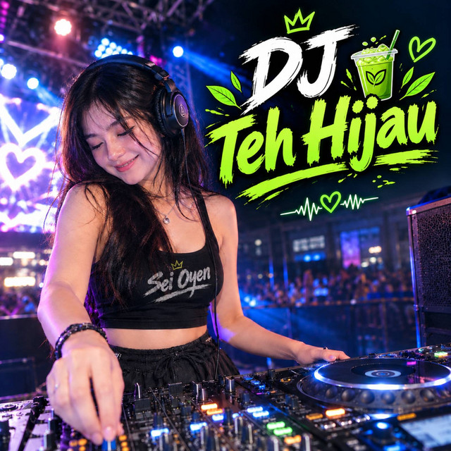DJ Teh Hijau cover art