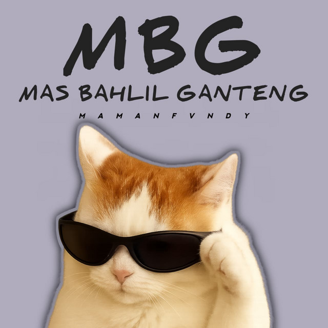 MBG (Mas Bahlil Ganteng) cover art