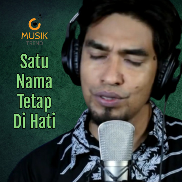 Satu Nama Tetap Di Hati cover art